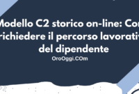 Modello C2 storico on-line Modello C2 storico on-line