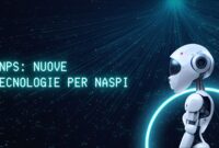 Nuove Tecnologie per NASpI Nuove Tecnologie per NASpI